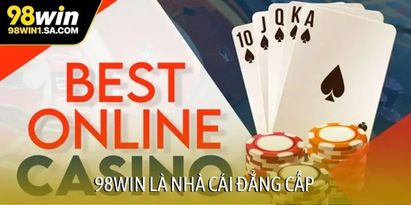 98WIN là nhà cái đẳng cấp