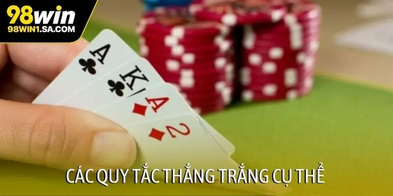 Các quy tắc thắng trắng cụ thể