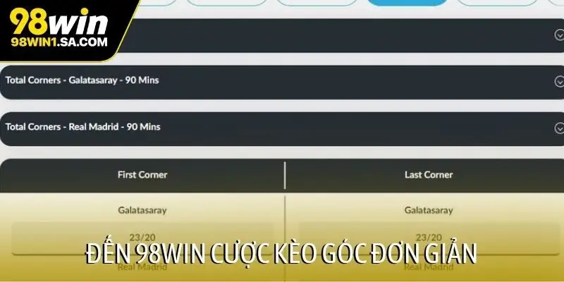 Đến 98WIN cược kèo góc đơn giản