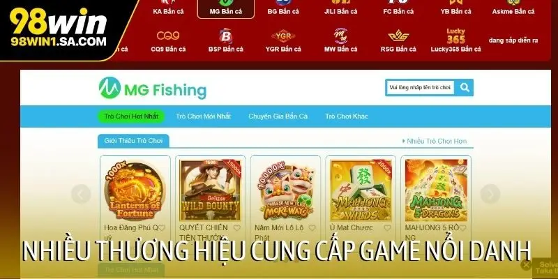 Nhiều thương hiệu cung cấp game nổi danh